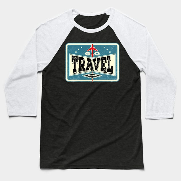 Go Travel More Baseball T-Shirt by Citrus Canyon